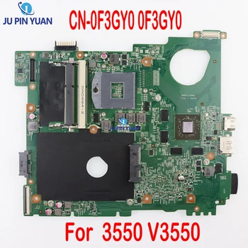 CN-0F3GY0 0F3GY0 F3GY0 Материнская плата Для DELL 3550 V3550 Материнская плата ноутбука HM67 DDR 216-0810005 100% Полностью протестирована, работает хорошо